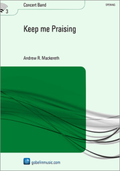 Musiknoten Keep me Praising, Andrew R. Mackereth