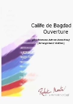 Musiknoten Le Calife de Bagdad, Boieldieu/Rottier