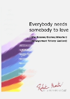 Musiknoten Everybody Needs Somebody to love, Russel/Burke/Wexler/Gaillard