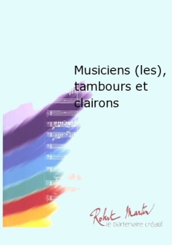 Musiknoten Les Musiciens, tambours et clairons, Distel/Martin R.