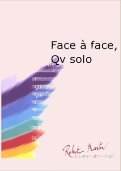 Musiknoten Face a Face, Qv solo, Naulais