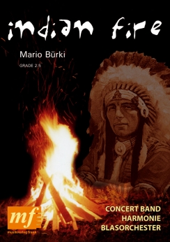 Musiknoten Indian Fire, Mario Bürki