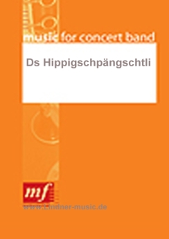 Musiknoten Ds Hippigschpängschtli, Peter Reber/William Brighton