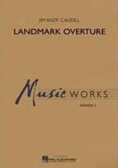 Musiknoten Landmark Overture, Caudill