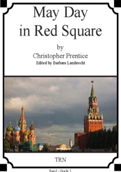 Musiknoten May Day in Red Square, Christopher Prentice/Barbara Lambrecht