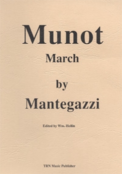 Musiknoten Munot March, Mantagazzi/Hollin