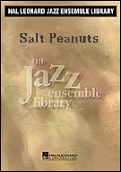 Musiknoten Salt Peanuts, Dizzy Gillespie, Kenny Clarke/Mark Taylor - Big Band