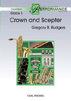 Musiknoten Crown and Scepter, Gregory B. Rudgers