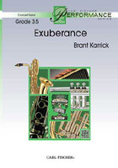Musiknoten Exuberance, Brant Karrick
