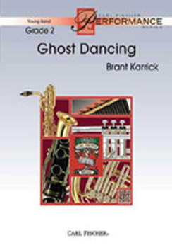 Musiknoten Ghost Dancing, Brant Karrick