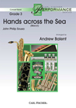 Musiknoten Hands across the Sea, John Philip Sousa/Andrew Balent