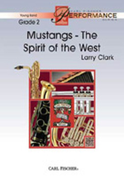Musiknoten Mustangs - The Spirit of the West, Larry Clark