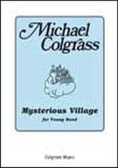 Musiknoten Mysterious Village, Michael Colgrass