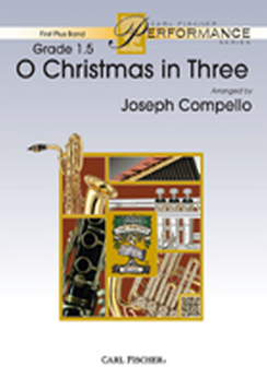 Musiknoten O Christmas in Three, Joseph Compello