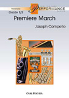 Musiknoten Premiere March, Joseph Compello