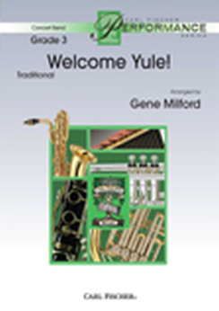 Musiknoten Welcome Yule!, Traditional/Gene Milford
