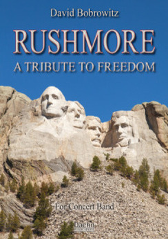 Musiknoten Rushmore: A Tribute to Freedom, David Bobrowitz