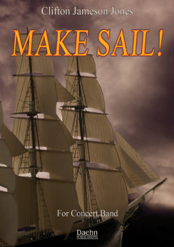 Musiknoten Make Sail! , Clifton Jameson Jones 