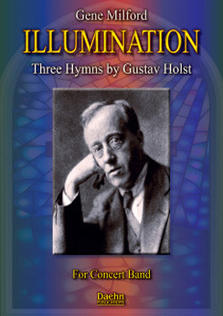 Musiknoten Illumination -?Three Hymns by Gustav Holst , Gene Milford