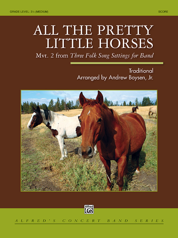 Musiknoten All the Pretty Little Horses, Traditional /Andrew Boysen, Jr.