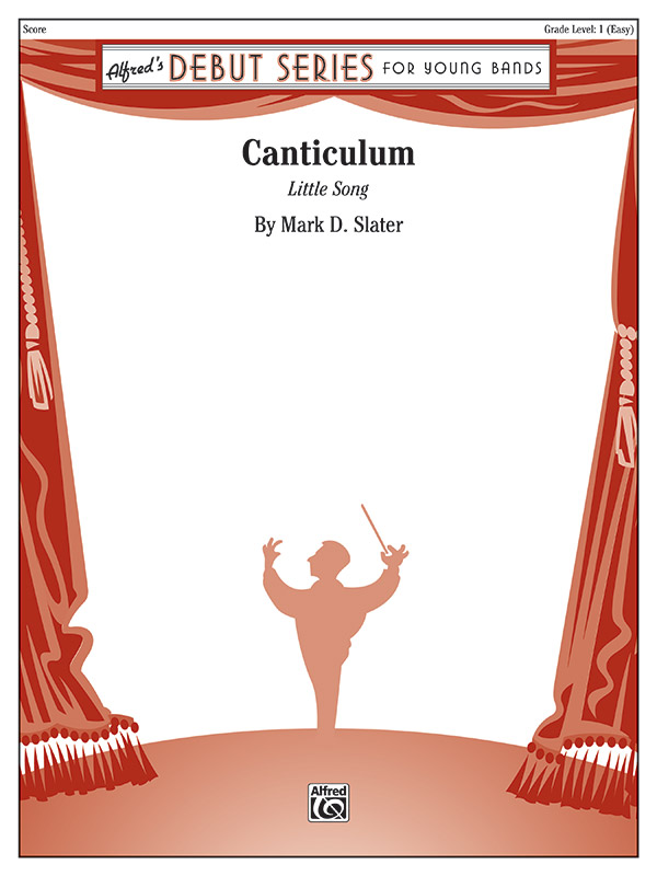 Musiknoten Canticulum, Mark D. Slater