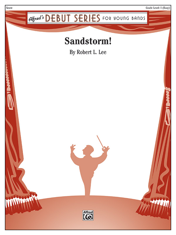 Musiknoten Sandstorm!, Robert L. Lee
