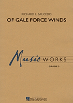 Musiknoten Of Gale Force Winds, Richard L. Saucedo