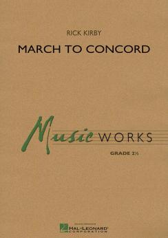 Musiknoten March to Concord, Rick Kirby