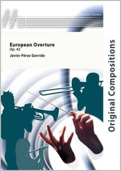 Musiknoten European Overture, Javier Pérez Garrido
