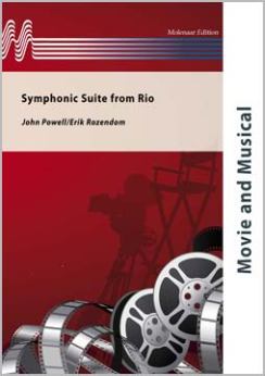 Musiknoten Symphonic Suite from Rio, John Powell/Erik Rozendom