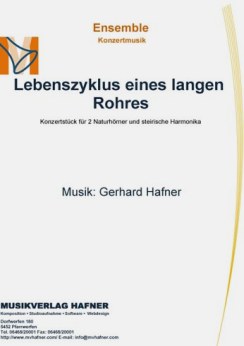 Musiknoten Lebenszyklus eines langen Rohres, Gerhard Hafner