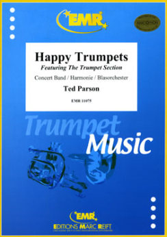 Musiknoten Happy Trumpets, Ted Parson