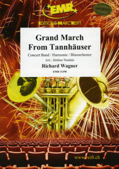 Musiknoten Grand march from Tannhäuser, Richard Wagner/Naulais