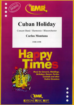 Musiknoten Cuban Holiday, Carlos Montana