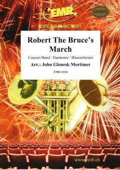 Musiknoten Robert The Bruce's March, John Glenesk Mortimer