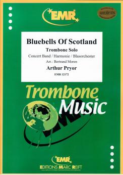 Musiknoten Bluebells Of Scotland, Arthur Pryor/Moren