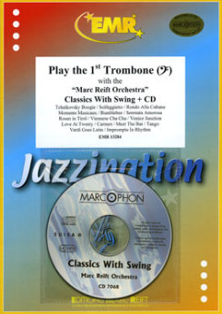 Musiknoten Play The 1st Trombone - Classics With Swing (mit CD), Various