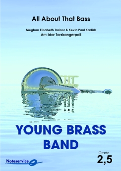 Musiknoten All About That Bass, Meghan Elisabeth Trainor & Kevin Paul Kadish/Idar Torskangerpoll - Brass Band