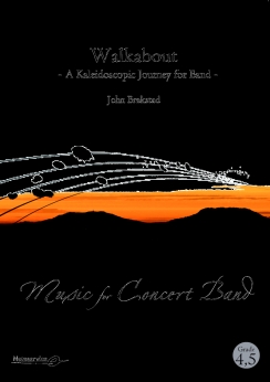 Musiknoten Walkabout - A Kaleidoscopic Journey for Band, John Brakstad