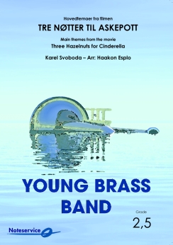 Musiknoten Three hazelnuts for Cinderella, Karel Svoboda/Haakon Esplo - Brass Band
