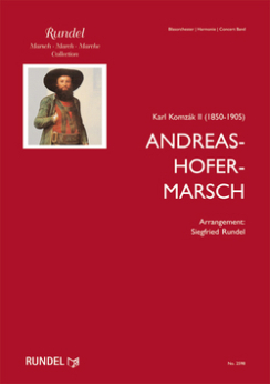 Musiknoten Andreas-Hofer-Marsch, Karl Komzak/Siegfried Rundel (Kf)