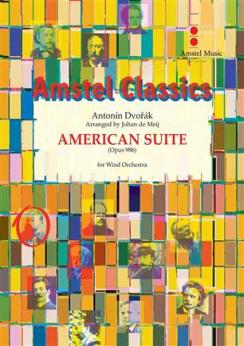 Musiknoten American Suite (opus 98b), Antonín Dvo?ák/Johan de Meij