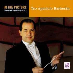Musiknoten In The Picture: Teo Aparicio Barberán, Vol. I - CD