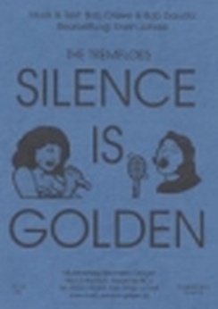 Musiknoten Silence Is Golden, Jahreis
