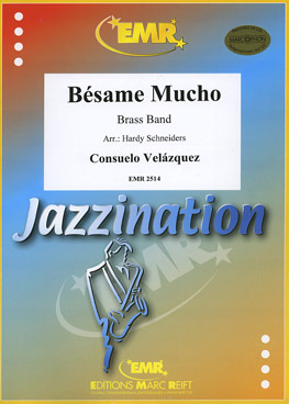 Musiknoten Besame Mucho, Consuelo Velazquez/Norman Tailor - Brass Band