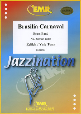 Musiknoten Brasilia Carnaval, Edilda- Vale/Norman Tailor - Brass Band
