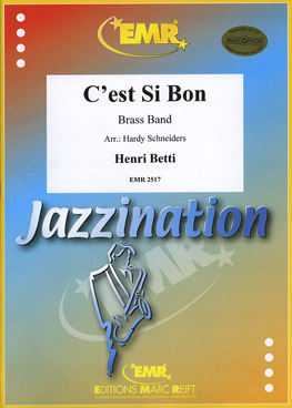 Musiknoten C´est si bon, Henri Betti/Hardy Schneiders - Brass Band