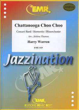 Musiknoten Chattanooga Choo Choo, Harry Warren/Thomas