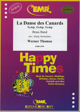Musiknoten La Danse des Canards, Werner Thomas/Hardy Schneiders - Brass Band