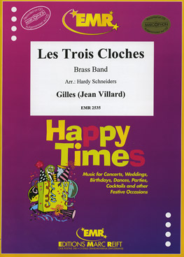 Musiknoten Les Trois Cloches, Gilles/Hardy Schneiders - Brass Band